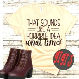 Custom T-shirt Horrible Idea